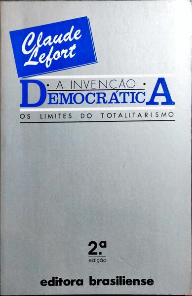 A INVENÇÃO DEMOCRÁTICA. [2.ª EDIÇÃO]