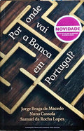 POR ONDE VAI A BANCA EM PORTUGAL?