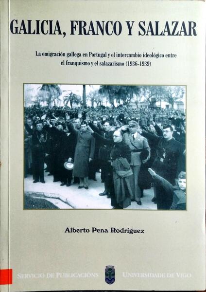 GALICIA, FRANCO Y SALAZAR.