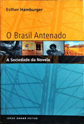 O BRASIL ANTENADO.