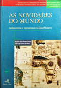 AS NOVIDADES DO MUNDO, CONHECIMENTO E REPRESENTAÇÃO NA ÉPOCA MODERNA.