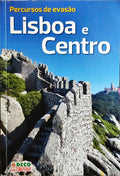PERCURSOS DE EVASÃO: LISBOA E CENTRO. [1.ª EDIÇÃO]