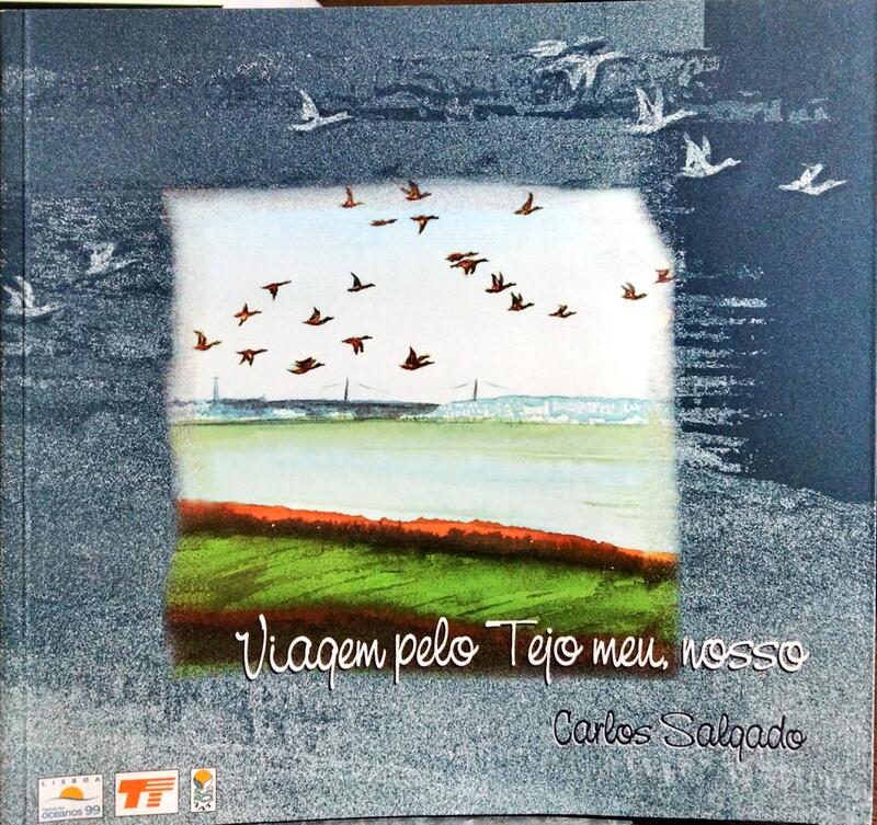 VIAGEM PELO TEJO MEU, NOSSO.