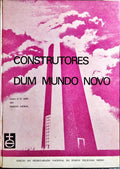 CONSTRUTORES DUM MUNDO NOVO.