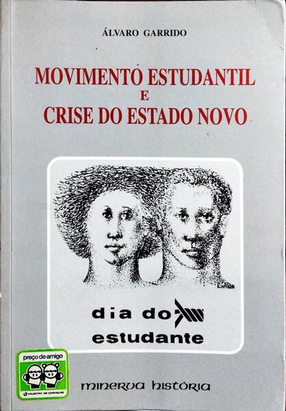 MOVIMENTO ESTUDANTIL E CRISE DO ESTADO NOVO, COIMBRA 1962.