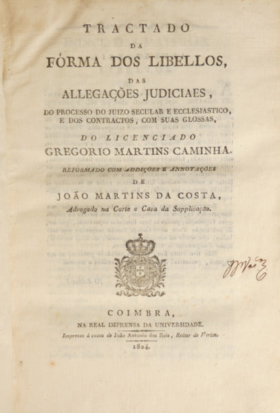TRACTADO DA FÃ“RMA DOS LIBELLOS, [1824, 11.Âª EDIÃ‡ÃƒO]
