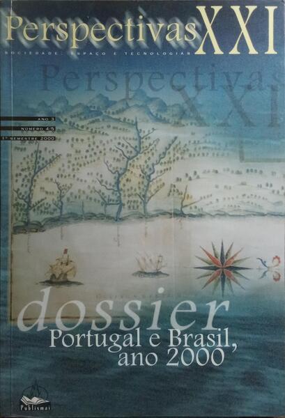 PERSPECTIVAS XXI: SOCIEDADE, ESPAÇO E TECNOLOGIAS, 3.º ANO, N.º 4-5, 1.º SEMESTRE 2000.