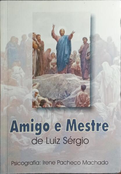 AMIGO E MESTRE.