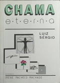 CHAMA ETERNA.