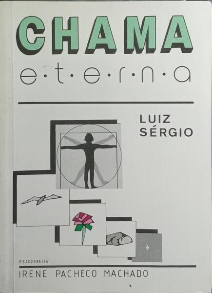 CHAMA ETERNA.