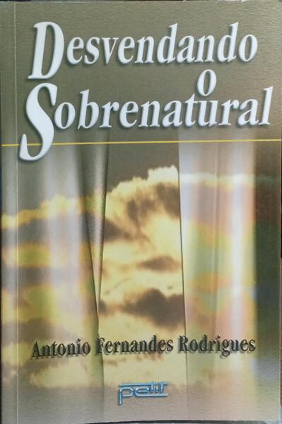 DESVENDANDO O SOBRENATURAL.