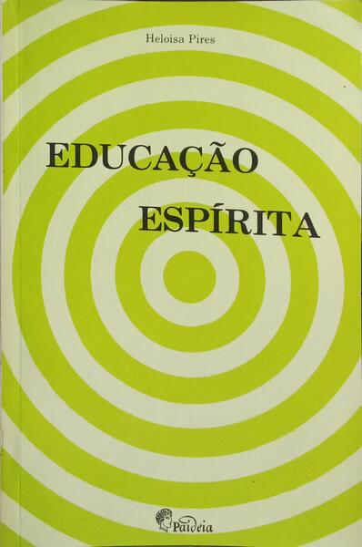 EDUCAÇÃO ESPÍRITA.