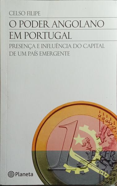 O PODER ANGOLANO EM PORTUGAL.