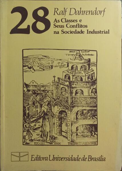 AS CLASSES E SEUS CONFLITOS NA SOCIEDADE INDUSTRIAL.