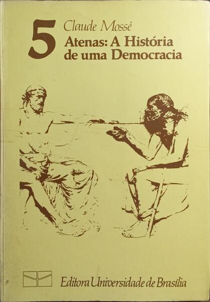 ATENA: A HISTÓRIA DE UMA DEMOCRACIA.