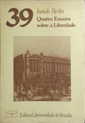 QUATRO ENSAIOS SOBRE A LIBERDADE.