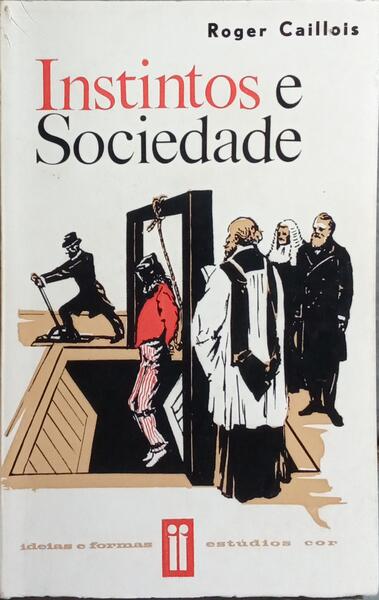 INSTINTOS E SOCIEDADE.