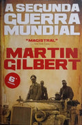 A SEGUNDA GUERRA MUNDIAL. [6.ª EDIÇÃO]