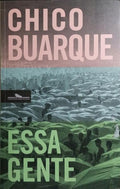 ESSA GENTE. [3.ª REPUBLICAÇÃO]