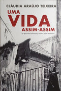 UMA VIDA ASSIM-ASSIM. [1.ª EDIÇÃO]