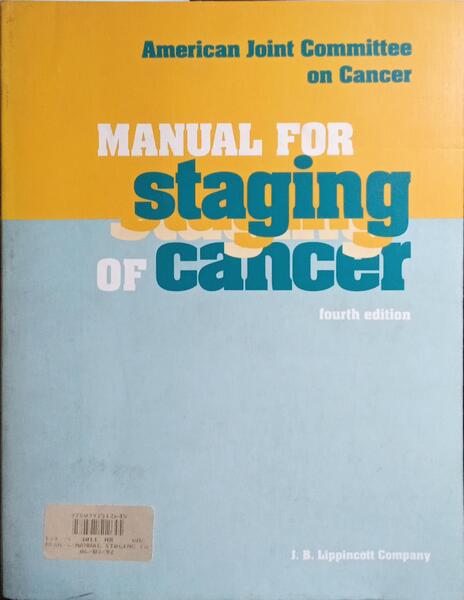 MANUAL FOR STAGING OF CANCER.