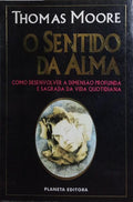 O SENTIDO DA ALMA. [2.ª EDIÇÃO]
