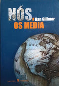 NÓS, OS MEDIA.