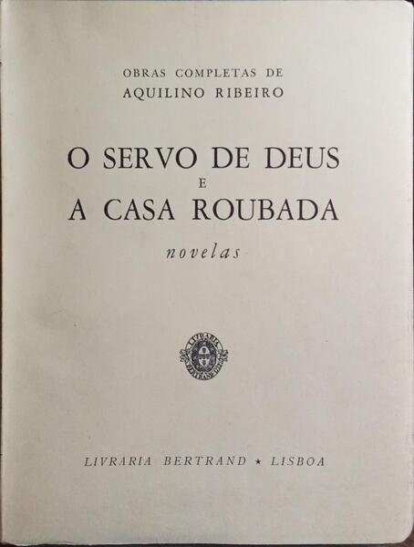 O SERVO DE DEUS E A CASA ROUBADA.