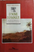 O NOME E O SANGUE.