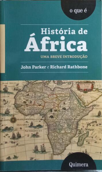HISTÓRIA DE ÁFRICA: UMA BREVE INTRODUÇÃO.