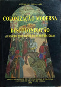 COLONIZAÇÃO MODERNA E DESCOLONIZAÇÃO.