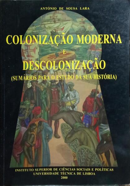 COLONIZAÇÃO MODERNA E DESCOLONIZAÇÃO.