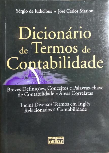 DICIONÁRIO DE TERMOS DE CONTABILIDADE.