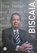 BISCAIA. [1.ª EDIÇÃO]