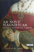 AS NOVE MAGNÍFICAS. [4.ª EDIÇÃO]