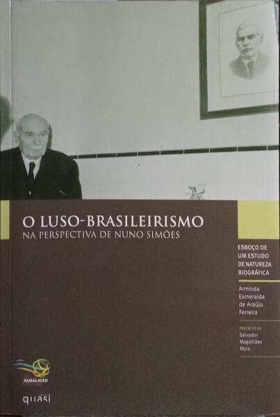 O LUSO-BRASILEIRISMO NA PERSPECTIVA DE NUNO SIMÕES.