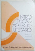 INTRODUÇÃO AO TEXTO LITERÁRIO. [11.ª EDIÇÃO]