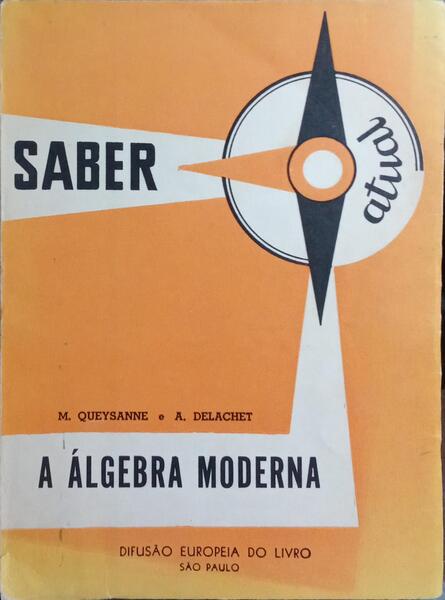 A ÁLGEBRA MODERNA.