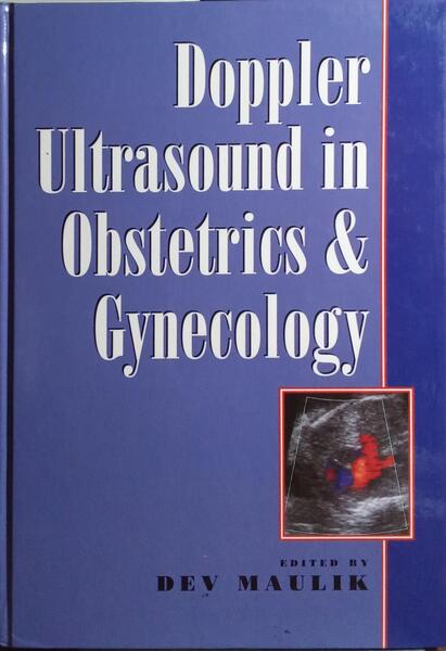 DOPPLER ULTRASOUND IN OBSTETRICS & GYNECOLOGY.