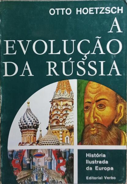 A EVOLUÇÃO DA RÚSSIA.