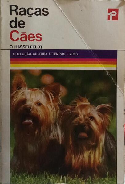 RAÇAS DE CÃES. [2.ª EDIÇÃO]