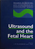 ULTRASOUND AND THE FETAL HEART.