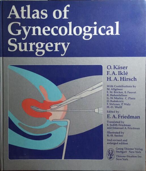 ATLAS OF GYNECOLOGICAL SURGERY.
