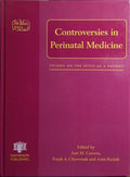 CONTROVERSIES IN PERINATAL MEDICINE.