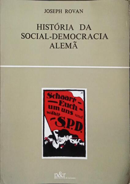 HISTÓRIA DA SOCIAL-DÈMOCRACIA ALEMÃ.
