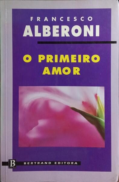 O PRIMEIRO AMOR.
