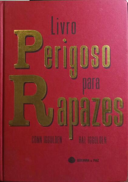 LIVRO PERIGOSO PARA RAPAZES.