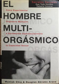 EL HOMBRE MULTIORGÁSMICO.