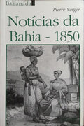 NOTÍCIAS DA BAHIA DE 1850.
