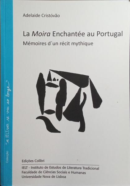 LA MOIRA ENCHANTÉE AU PORTUGAL.